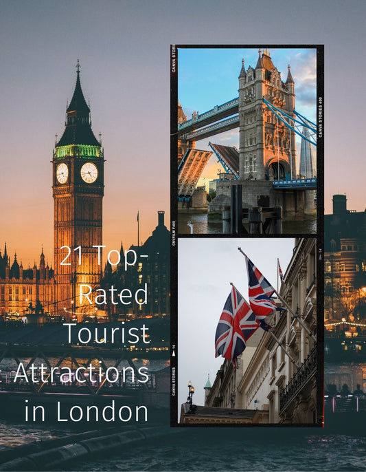 21 Top-Rated Tourist Attractions in London