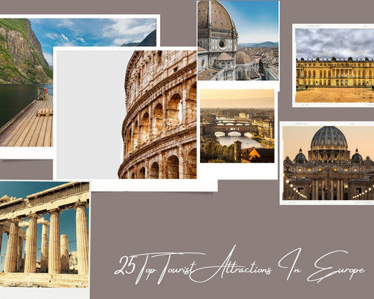 25 Top Tourist Attractions In Europe You Should Go